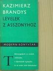 Kazimierz Brandys - Levelek Z. asszonyhoz [antikvár]