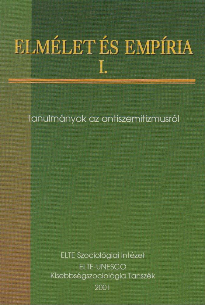 Ivony Éva (szerk.) - Elmélet és Empíria I. [antikvár]