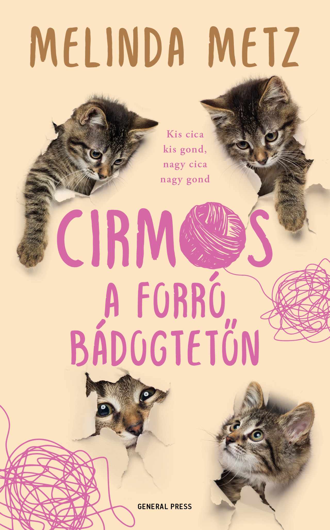Melinda Metz - Cirmos a forró bádogtetőn [raktárvásár]
