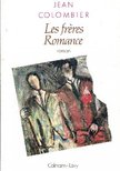 COLOMBIER, JEAN - Les frères Romance [antikvár]
