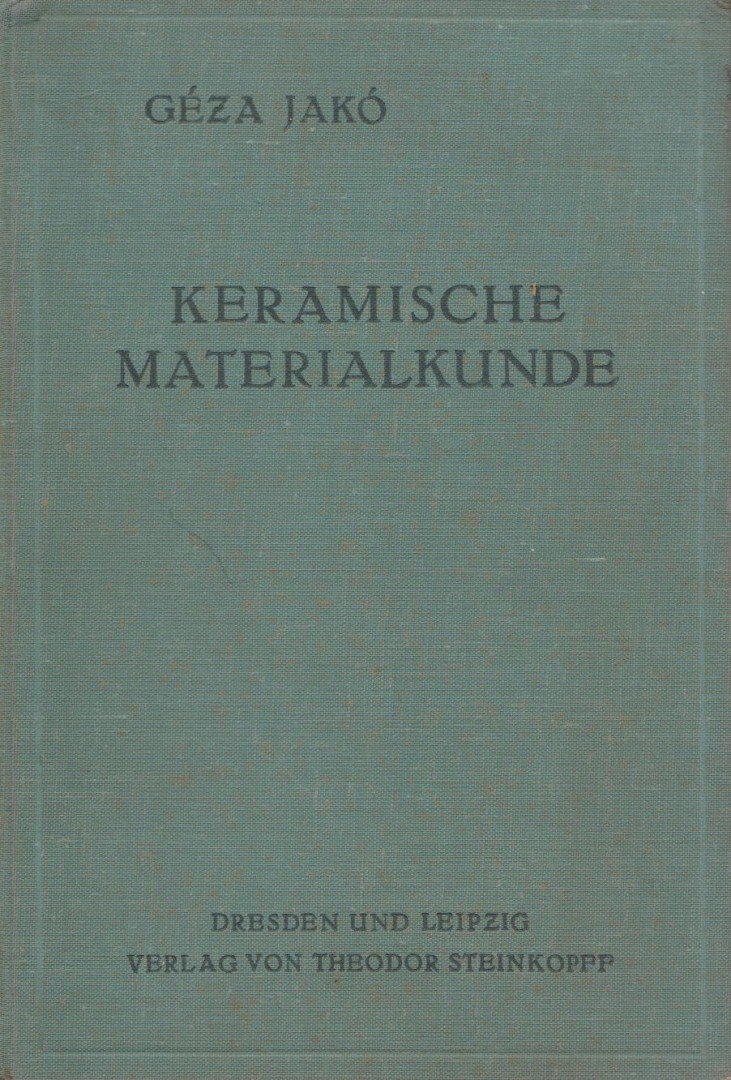 Jakó Géza - Keramische Materialkunde [antikvár]