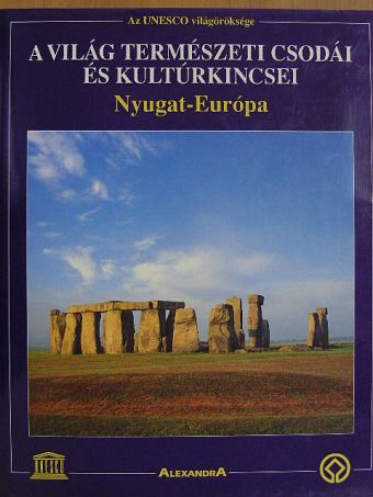 Jörg Holzwarth - A világ természeti csodái és kultúrkincsei - Nyugat-Európa [antikvár]