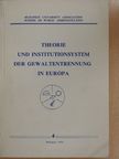 Albert Takács - Theorie und Institutionsystem der Gewaltentrennung in Europa [antikvár]