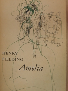 Henry Fielding - Amelia [antikvár]