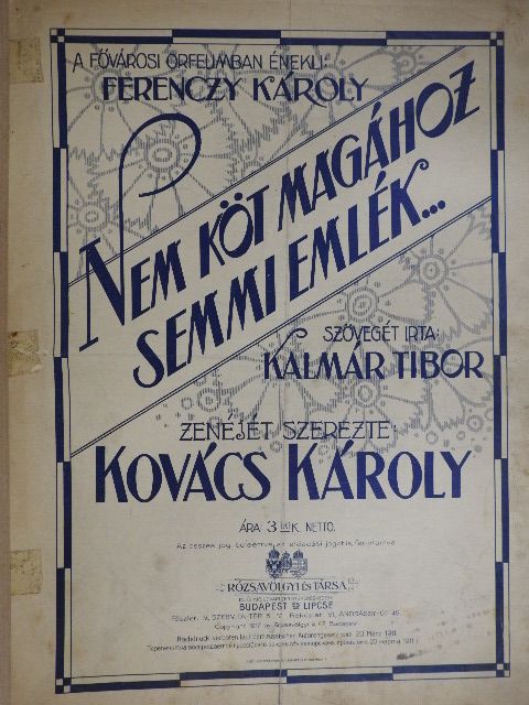Kalmár Tibor - Nem köt magához semmi emlék... [antikvár]