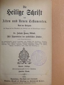 Die heilige Schrift des Alten und Neuen Testamentes II. (gótbetűs) [antikvár]