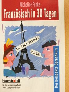 Micheline Funke - Französisch in 30 Tagen [antikvár]