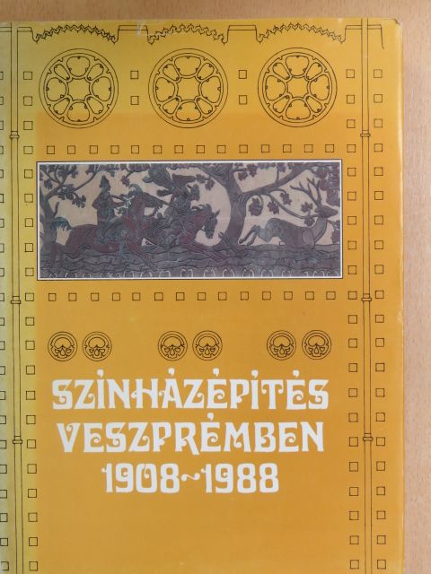 Csurka István - Színházépítés Veszprémben [antikvár]
