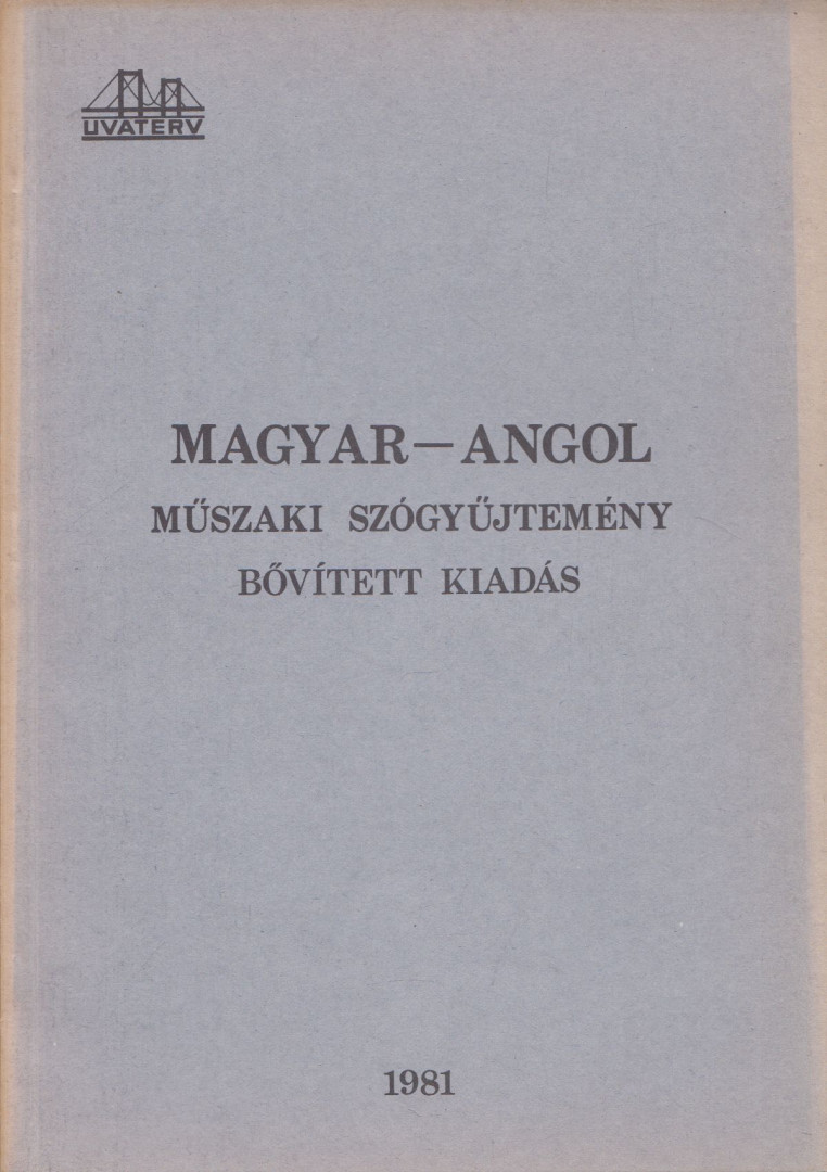 Dax Károlyné, Kimpel Antalné, Nagyné Paskó Matild - Magyar-angol műszaki szógyűjtemény [antikvár]