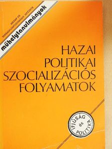 Boros László - Hazai politikai szocializációs folyamatok [antikvár]