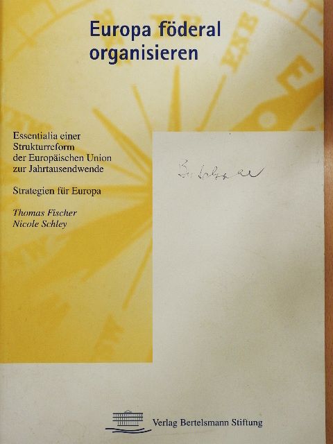 Nicole Schley - Europa föderal organisieren [antikvár]