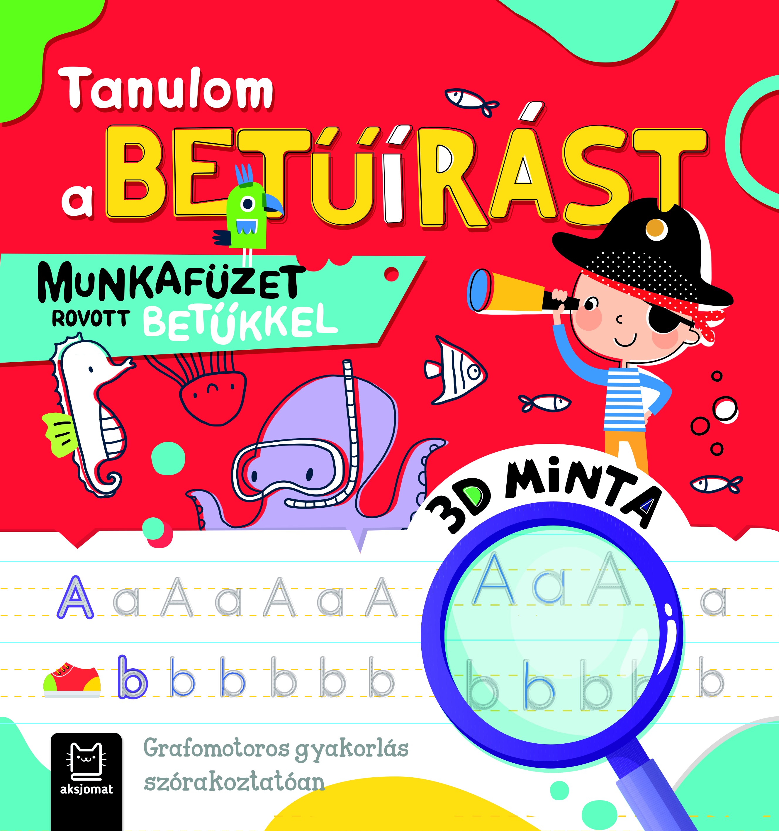 Anna Podgórska - Tanulom a betűírást - Munkafüzet rovott betűkkel