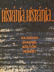 Antonio Aparicio - Hispánia, Hispánia... [antikvár]