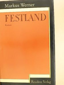 Markus Werner - Festland [antikvár]