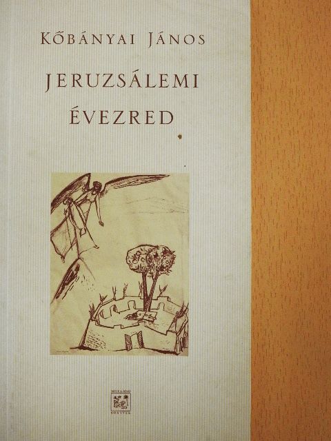 Kőbányai János - Jeruzsálemi évezred [antikvár]