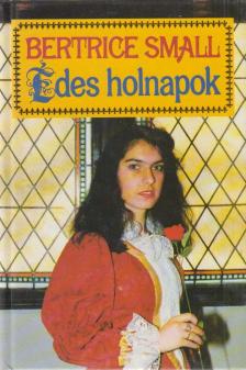 Bertrice Small - Édes holnapok [antikvár]