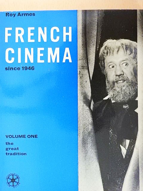 Roy Armes - French Cinema since 1946/1. - The Great Tradition [antikvár]