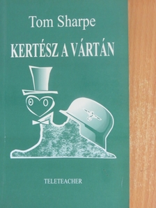 Tom Sharpe - Kertész a vártán [antikvár]