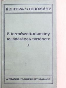 Wilhelm Bölsche - A természettudomány fejlődésének története I. (töredék) [antikvár]