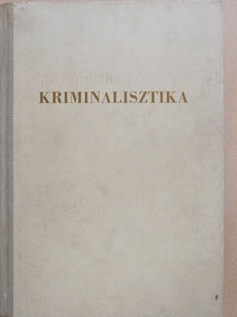 Dr. Beck György - Kriminalisztika [antikvár]