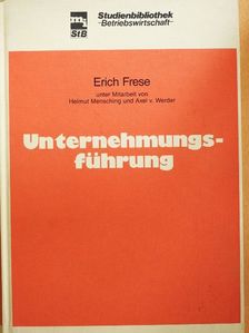 Dr. Axel v. Werder - Unternehmungsführung [antikvár]