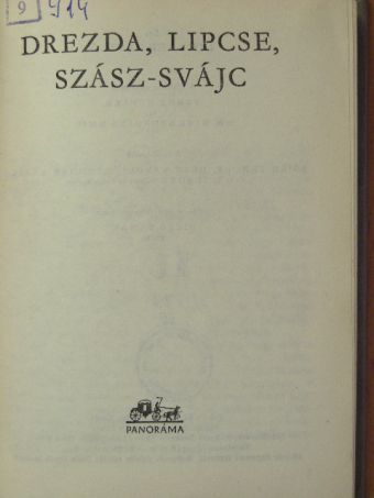 Lindner László - Drezda, Lipcse, Szász-Svájc  [antikvár]
