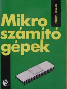 Csákányi Antal - Mikroszámítógépek [antikvár]