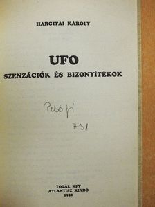 Hargitai Károly - UFO szenzációk és bizonyítékok [antikvár]