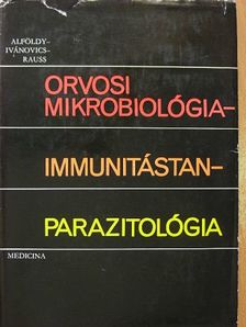 Alföldy Zoltán - Orvosi mikrobiológia-immunitástan-parazitológia [antikvár]