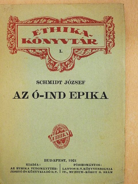 Schmidt József - Az ó-ind epika [antikvár]