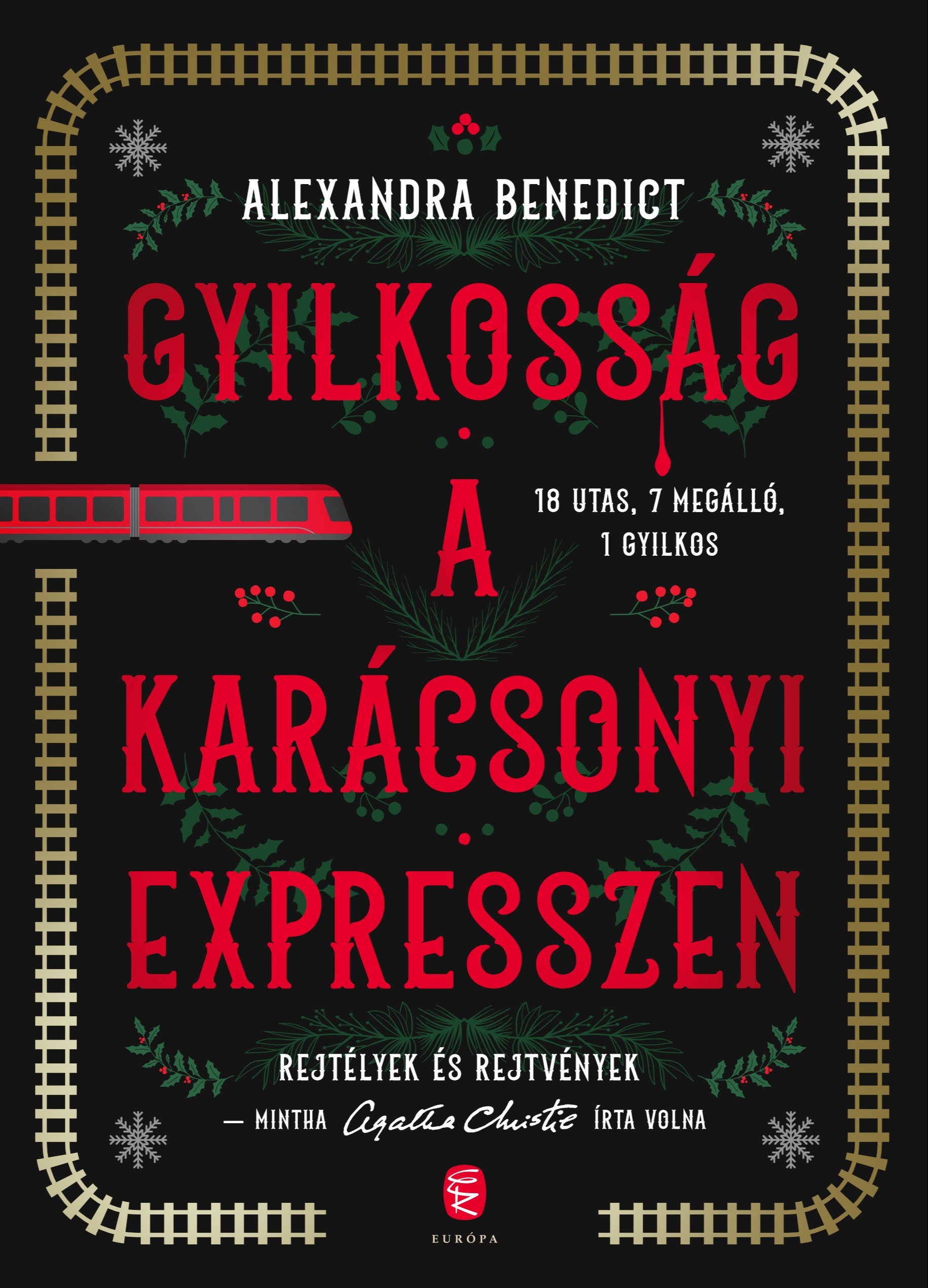 Alexandra Benedict - Gyilkosság a karácsonyi expresszen [eKönyv: epub, mobi]