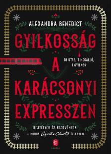 Alexandra Benedict - Gyilkosság a karácsonyi expresszen [eKönyv: epub, mobi]