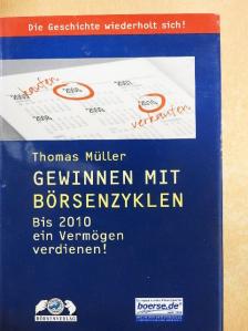 Thomas Müller - Gewinnen mit Börsenzyklen [antikvár]