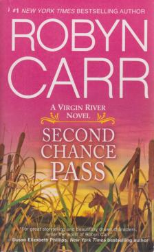 Robyn Carr - Second Chance Pass [antikvár]