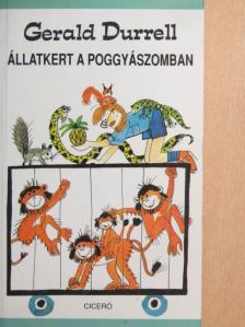 Gerald Durrell - Állatkert a poggyászomban [antikvár]