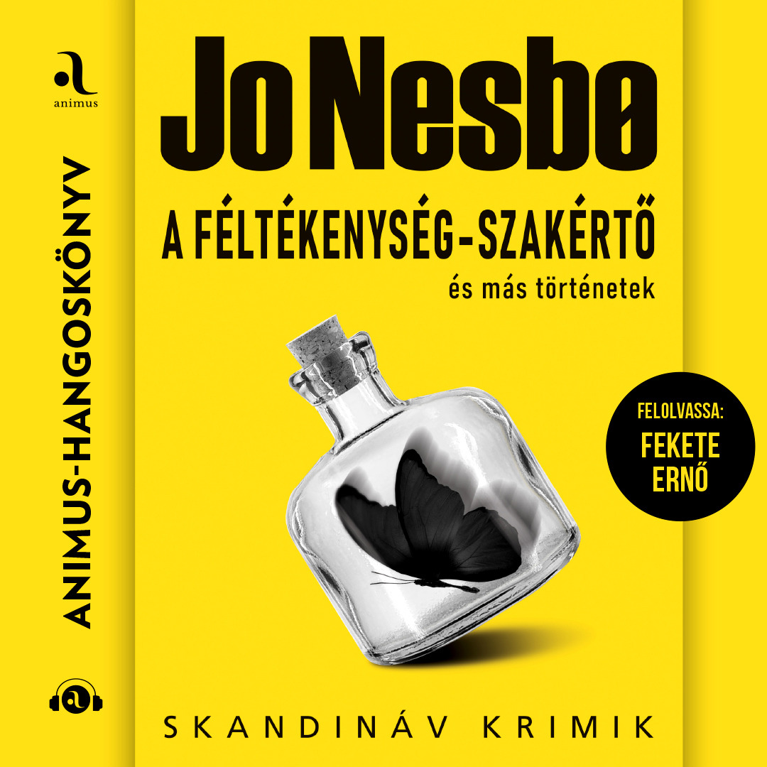 Jo Nesbo - A féltékenység-szakértő és más történetek [eHangoskönyv]