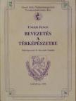 Unger János - Bevezetés a térképészetbe [antikvár]