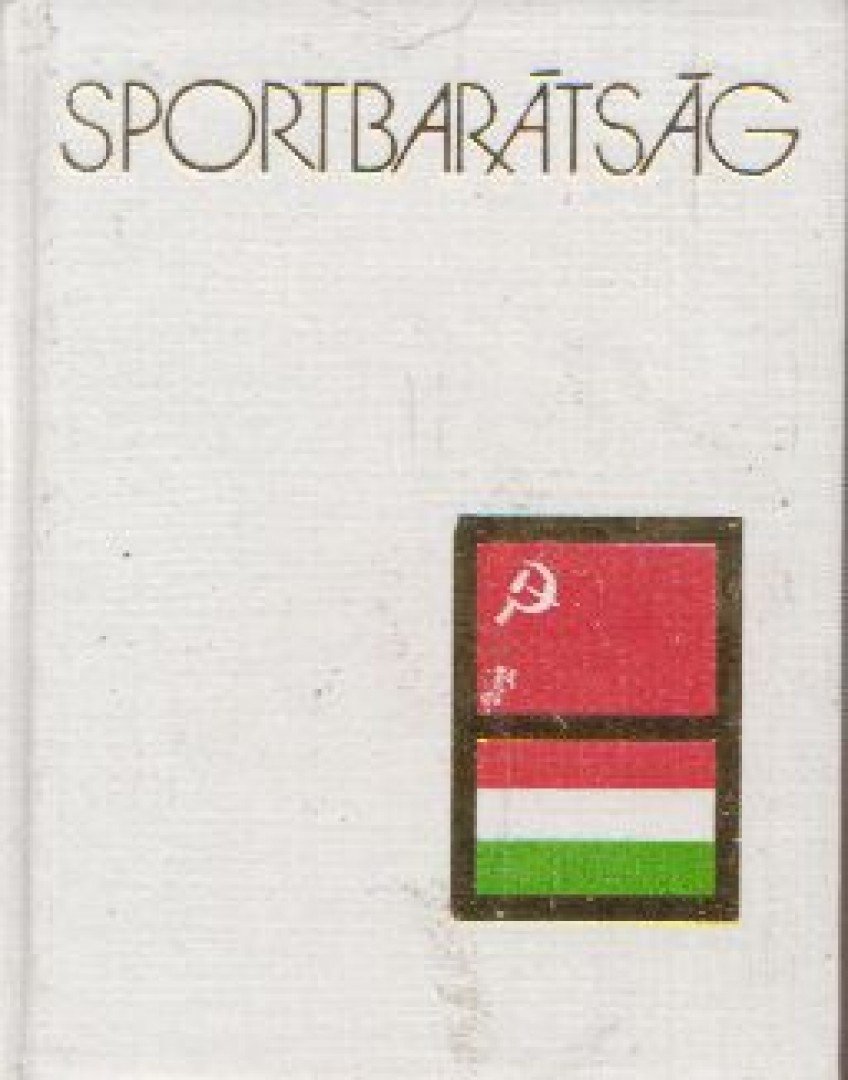 Vince Jenő - Sportbarátság (mini) [antikvár]