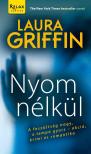LAURA GRIFFIN - Nyom nélkül [antikvár]
