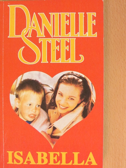 Danielle Steel - Isabella [antikvár]