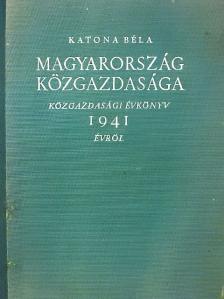 Magyarország közgazdasága 1941 [antikvár]