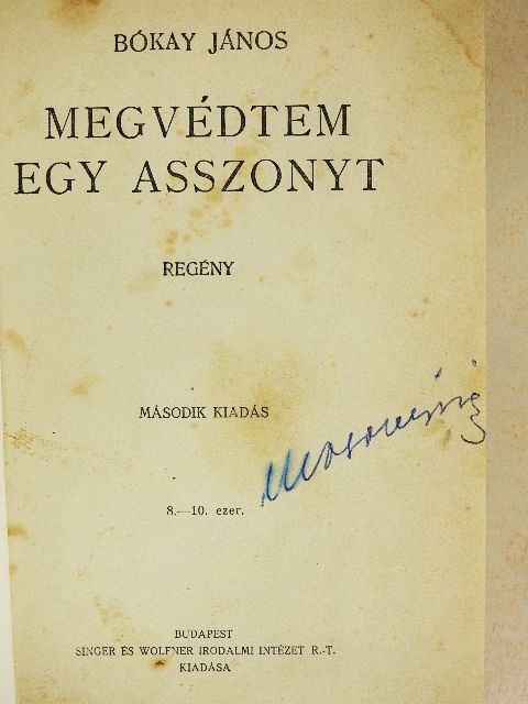 Bókay János - Megvédtem egy asszonyt [antikvár]