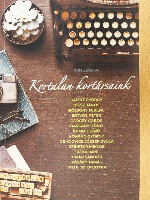Kun Zsuzsa - Kortalan kortársaink [antikvár]