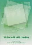 Soltész Anikó - Vállalkozó nők a XXI. században [antikvár]