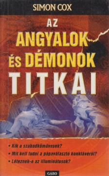 COX, SIMON - Az Angyalok és démonok titkai [antikvár]