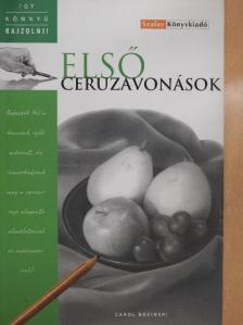 Carol Rosinski - Első ceruzavonások [antikvár]