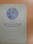 Dr. Cselényi István Gábor - Bús napok [antikvár]