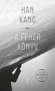 HAN, KANG - A fehér könyv [eKönyv: epub, mobi]