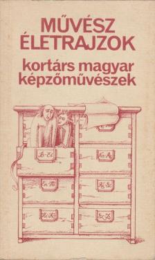 Tasnádi Attila, Pogány Gábor, Szíj Rezső - Művész életrajzok [antikvár]