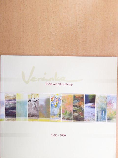 Veránka - Plein air alkotótelep [antikvár]